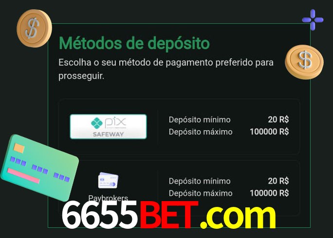 O cassino 6655bet.com oferece uma grande variedade de métodos de pagamento
